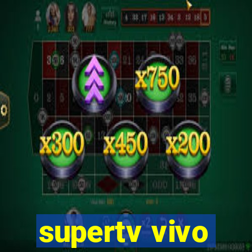 supertv vivo